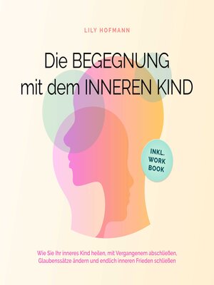 cover image of Die Begegnung mit dem inneren Kind